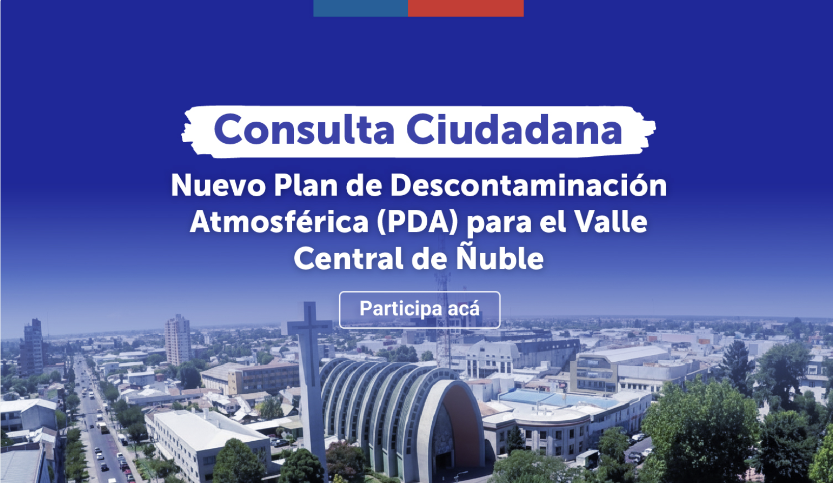 Ministerio del Medio Ambiente inicia Consulta Pública del nuevo Plan de Descontaminación Atmosférica para el Valle Central de Ñuble